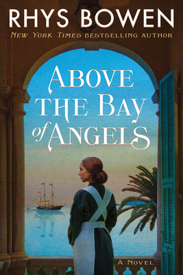 Carti de dragoste bestseller Above the Bay of Angels de Rhys Bowen