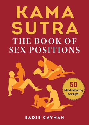 Kama Sutra: Cartea pozițiilor sexuale
